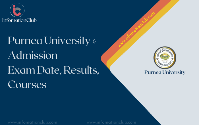Purnea-University-Admission-Exam-Date-Results-Courses-infomationclub.com_